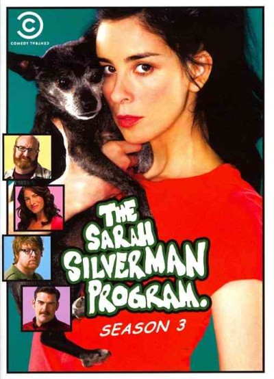 The Sarah Silverman program. Season 3 [videorecording] 