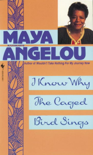I know why the caged bird sings. / Maya Angelou Hardcover Book