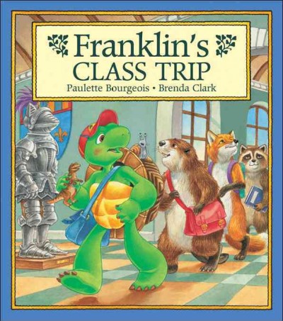 Franklin's class trip /