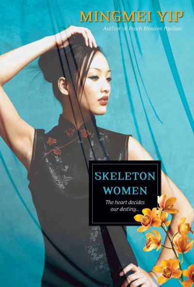 Skeleton women [electronic resource] / Mingmei Yip.