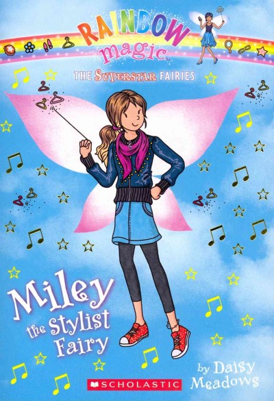 Miley the stylist fairy / by Daisy Meadows.