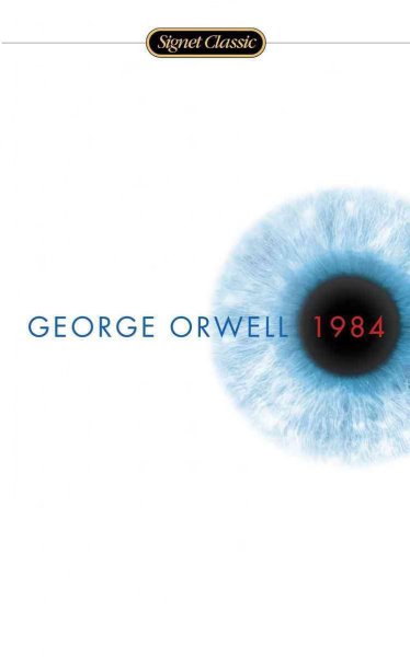 1984 / A novel by George Orwell with an afterward by Erich Fromm.
