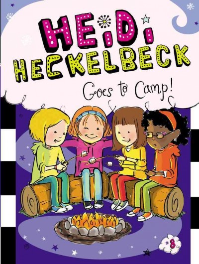 Heidi Heckelbeck goes to camp! / by Wanda Coven ; illustrated by Priscilla Burris.