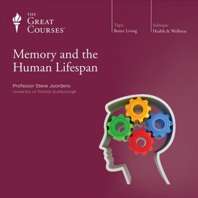 Memory and the human lifespan [videorecording] / Steve Joordens.