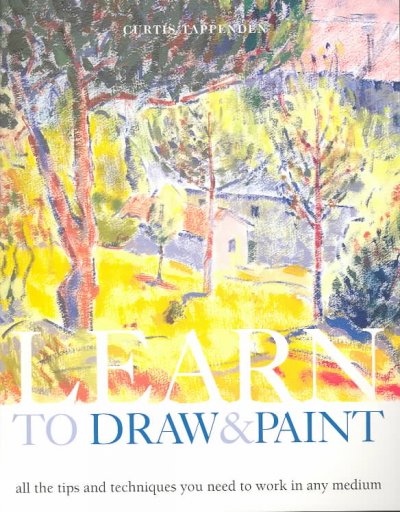 Learn to draw & paint / Curtis Tappenden.