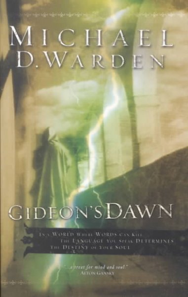 Gideon's dawn / Michael D. Warden.