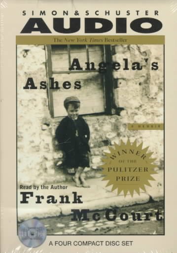 Angela's ashes [sound recording (CD)] : [a memoir] / written and read by Frank McCourt.