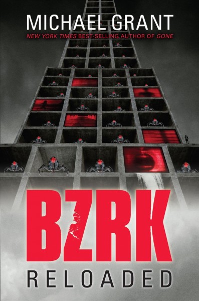 BZRK reloaded / Michael Grant.