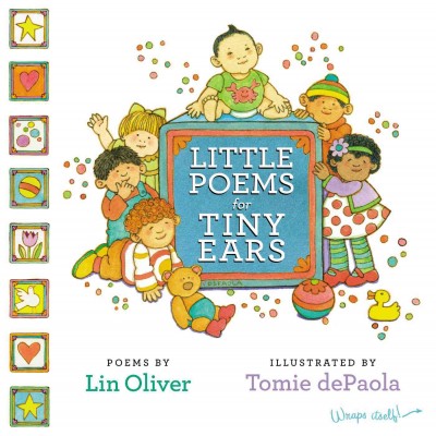 Little poems for tiny ears / Lin Oliver ; illustrated by Tomie dePaola.
