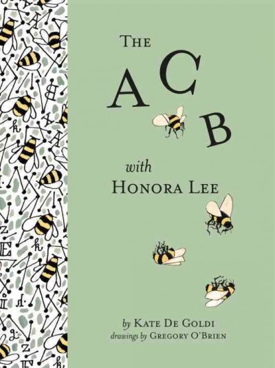 The ACB with Honora Lee /  by Kate De Goldi ; drawings by Gregory O'Brien.
