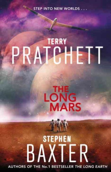 The Long Mars / Terry Pratchett and Stephen Baxter.