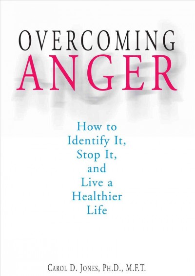 Overcoming Anger [Book]