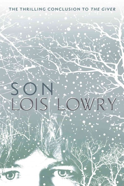 Son / by Lois Lowry.