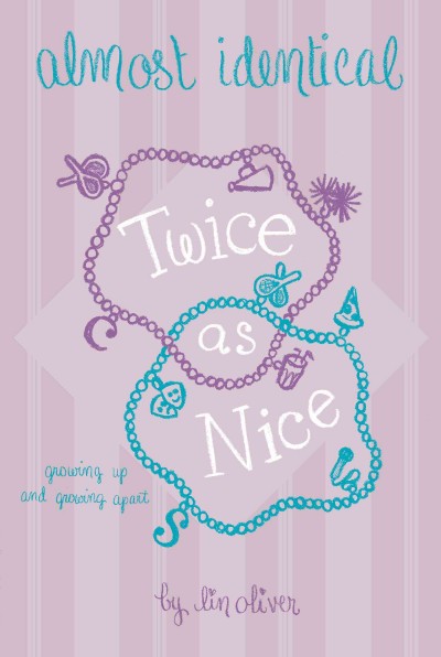 Twice as nice / by Lin Oliver.
