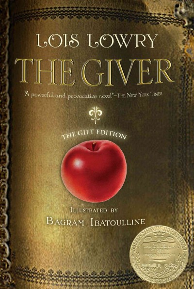The giver / by Lois Lowry ; illustrated by Bagram Ibatoulline.