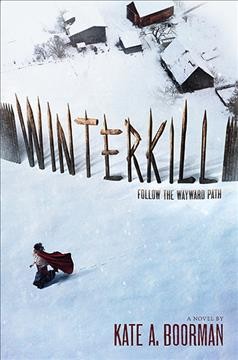Winterkill.  Bk.1 / Kate A. Boorman.