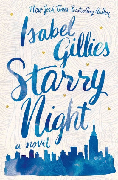 Starry night / Isabel Gillies.