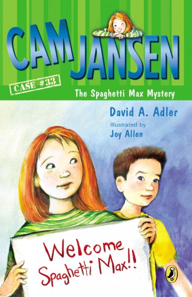Cam Jansen and the Spaghetti Max mystery / David A. Adler ; illustrated by Joy Allen.