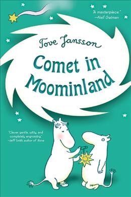 Comet in Moominland / Tove Jansson ; translated by Elizabeth Portch.