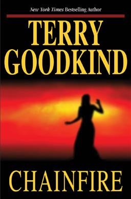 Chainfire junior fiction / Terry Goodkind.