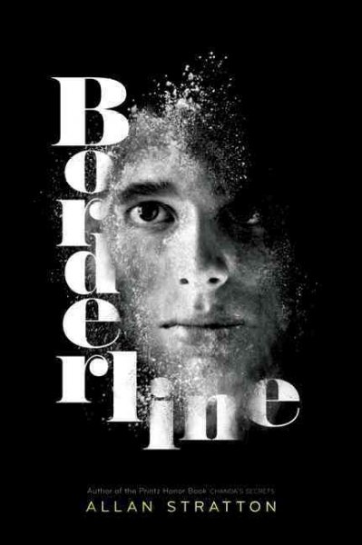 Borderline [Book] / Allan Stratton.