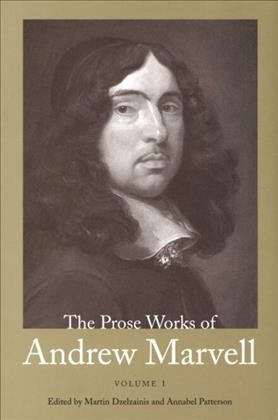 The prose works of Andrew Marvell. Volume 2, 1676-1678 [electronic resource].