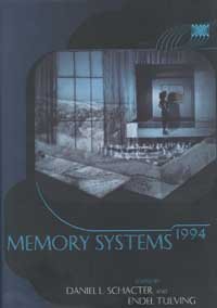 Memory systems 1994 [electronic resource] / edited by Daniel L. Schacter and Endel Tulving.