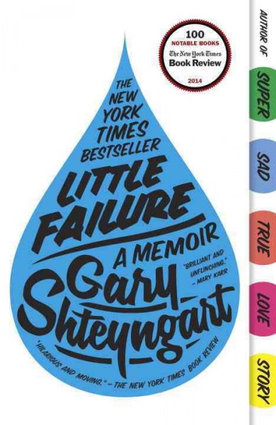 Little failure / A memoir / Gary Shteyngart.