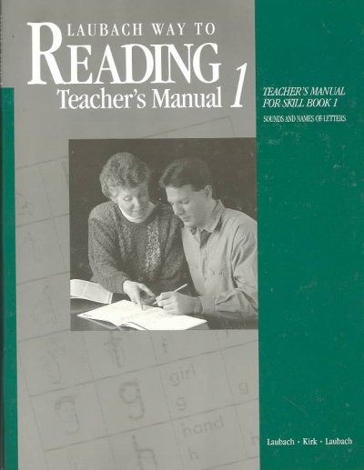 Laubach way to reading 1 [kit] : sounds and names of letters / Frank C. Laubach, Elizabeth Mooney Kirk, Robert S. Laubach. --