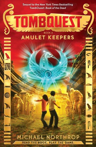 Amulet keepers / Michael Northrop.
