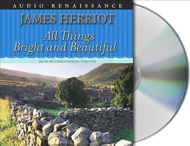 All things bright and beautiful / James Herriot.