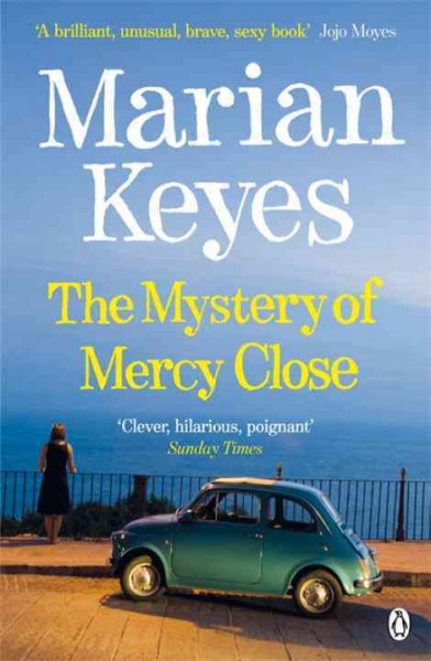 The mystery of Mercy Close / Marian Keyes.