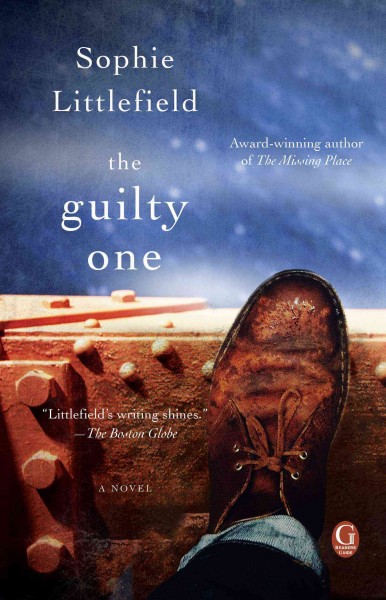 The guilty one / Sophie Littlefield.