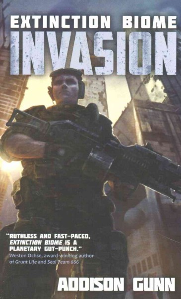 Extinction biome : invasion / Addison Gunn.