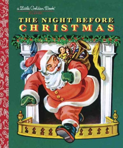 The night before Christmas / by Clement C. Moore ; illustrated by Corinne Malvern.