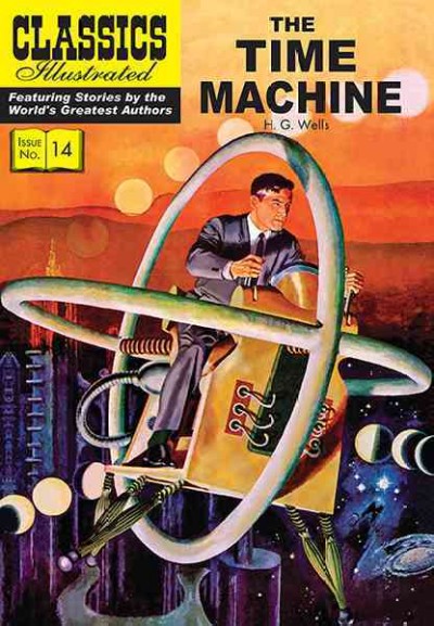 The time machine / H.G. Wells ; [painted cover art and interior art by Lou Cameron ; adaptation by Lorenz Graham ; edited by Jon Brooks].