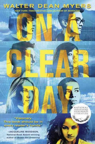 On a clear day / Walter Dean Myers.