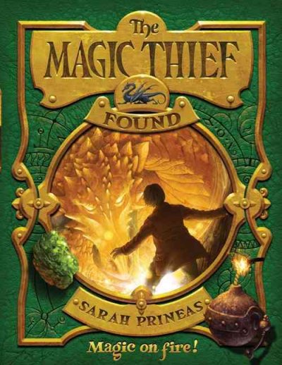 The magic thief. Found / by Sarah Prineas ; illustrations by Antonio Javier Capar©đ.