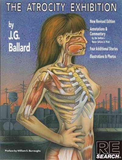 The atrocity exhibition / by J. G. Ballard.