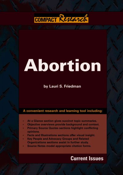 Abortion / by Lauri S. Friedman.