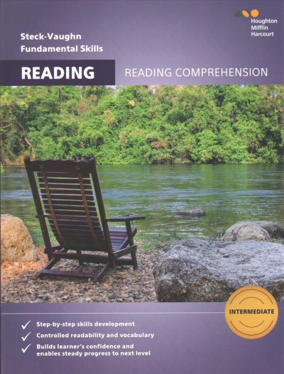 Steck-Vaughn fundamental skills for reading : reading comprehension intermediate.