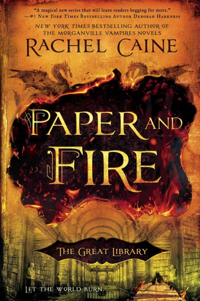 Paper and fire / Rachel Caine.