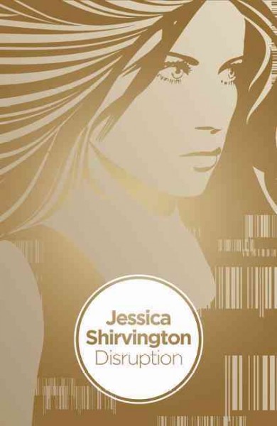 Disruption / Jessica Shirvington.
