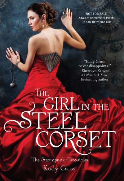 Girl in the steel corset / Kady Cross.