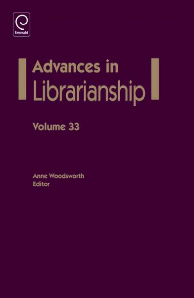 Advances in librarianship / edited by Anne Woodsworth.