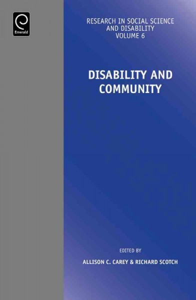 Disability and community / edited by Allison C. Carey, Richard K. Scotch.