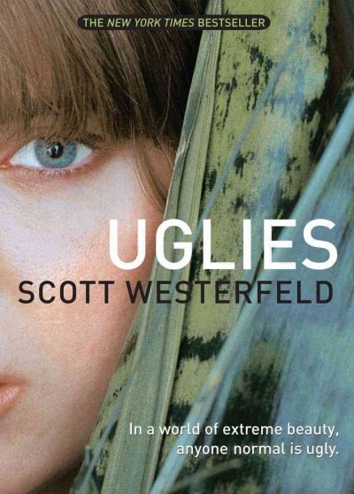 Uglies / Scott Westerfeld.
