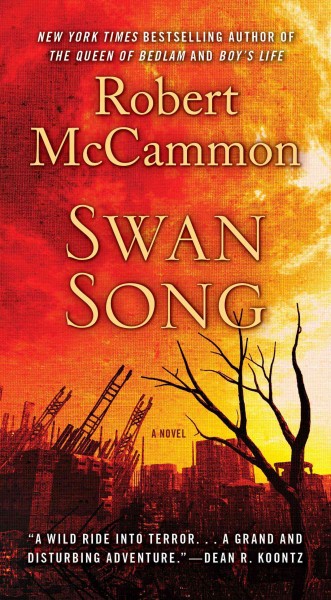 Swan song / Robert McCammon.