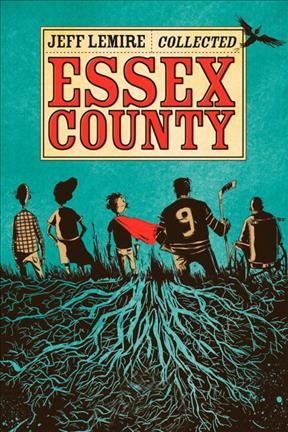 Essex County / Jeff Lemire.