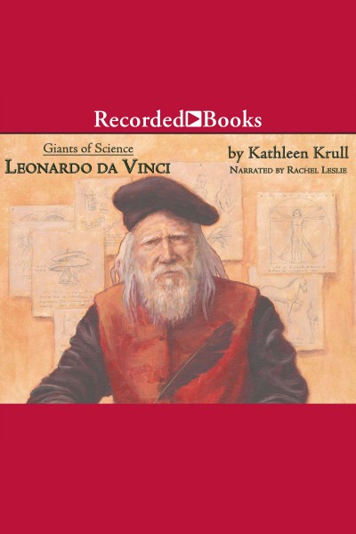 Leonardo da Vinci [electronic resource] / Kathleen Krull.